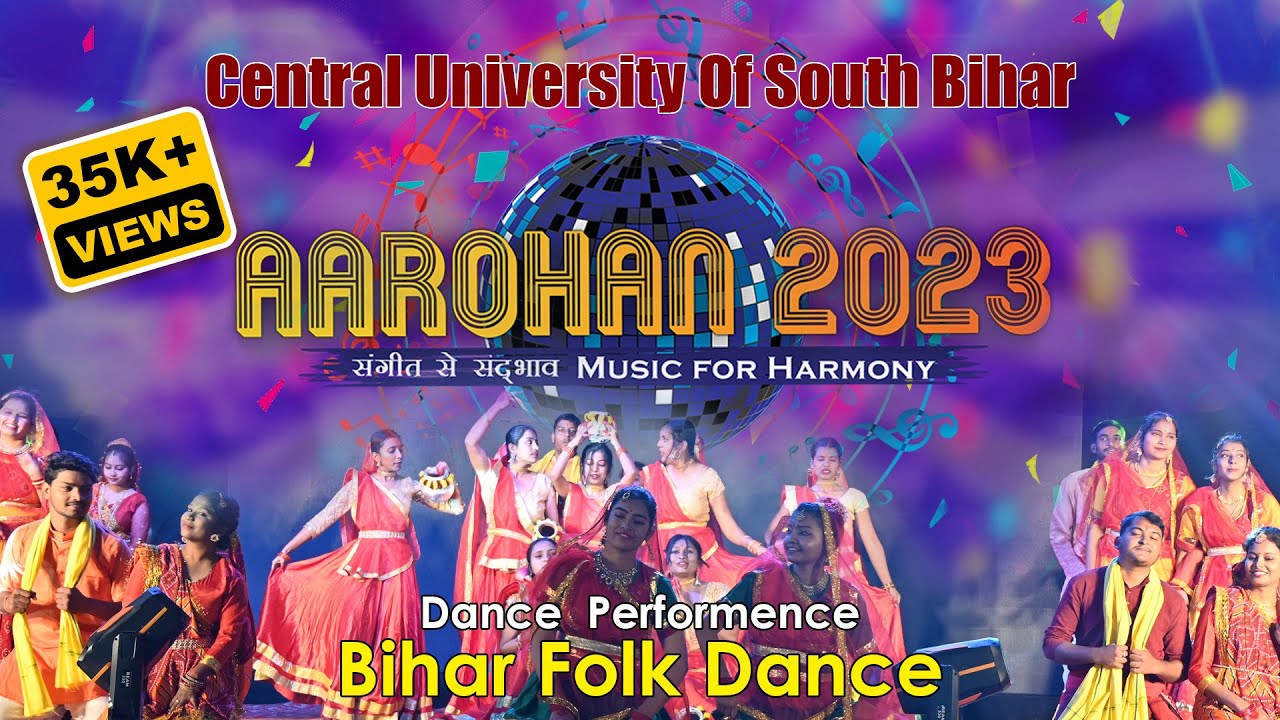 Bihar Folk Dance | CUSBHC | Aarohan'23 #cusb #cusbhc #bihar #gaya #aarohan 2023