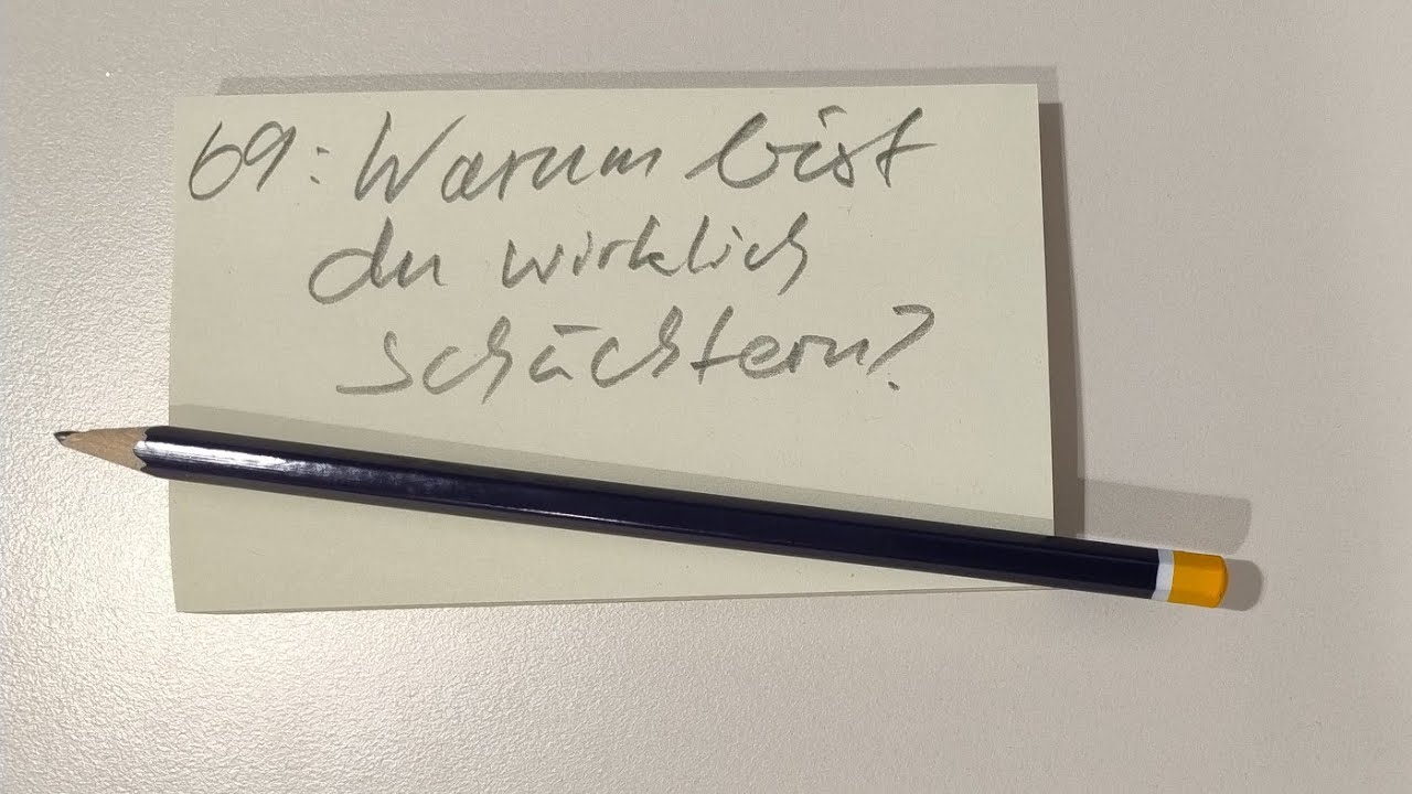 69: Was ist die tiefe Ursache für Schüchternheit und wie wird Theorie zu Praxis?