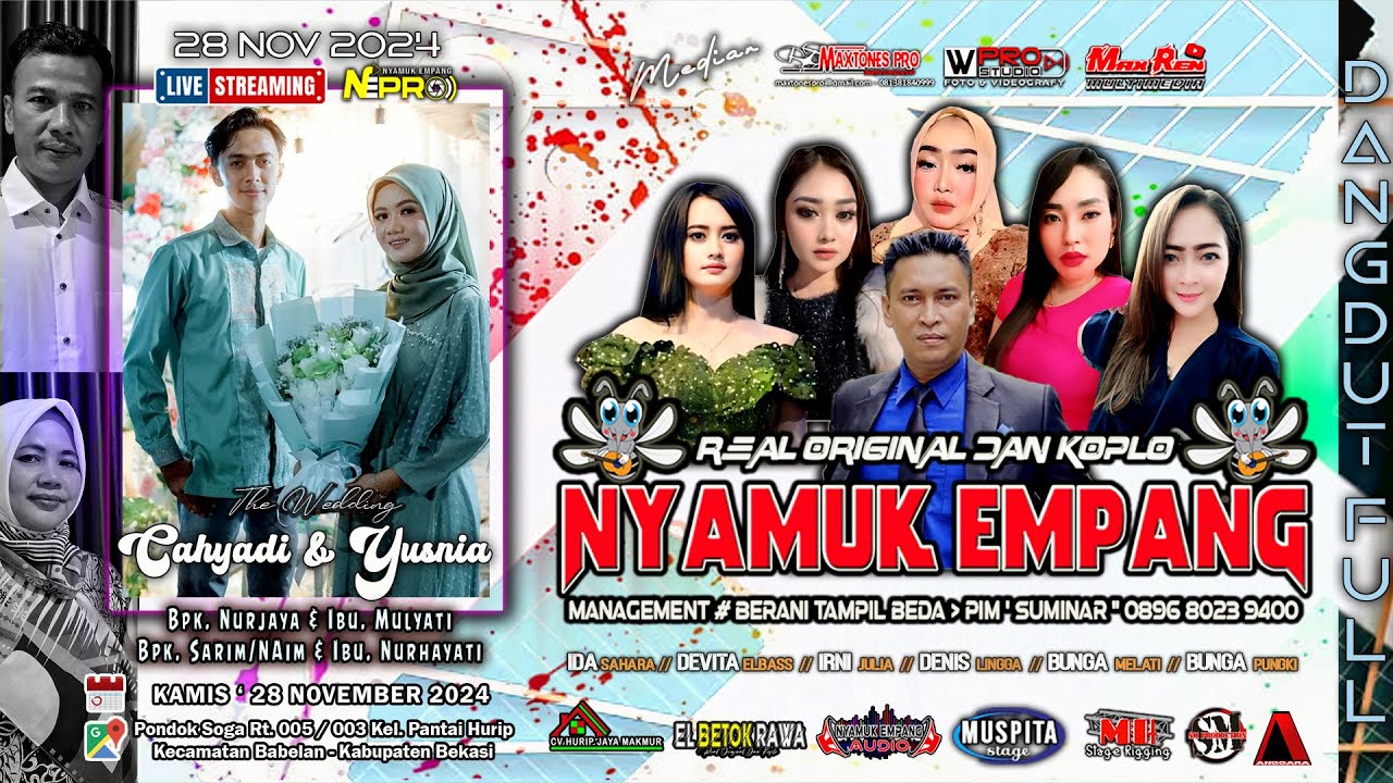 LIVE NYAMUK EMPANG DANGDUT FULL || WEDDING ''CAHYADI & YUSNIA'' 28 NOV 2024  BABELAN - BEKASI (mlm)