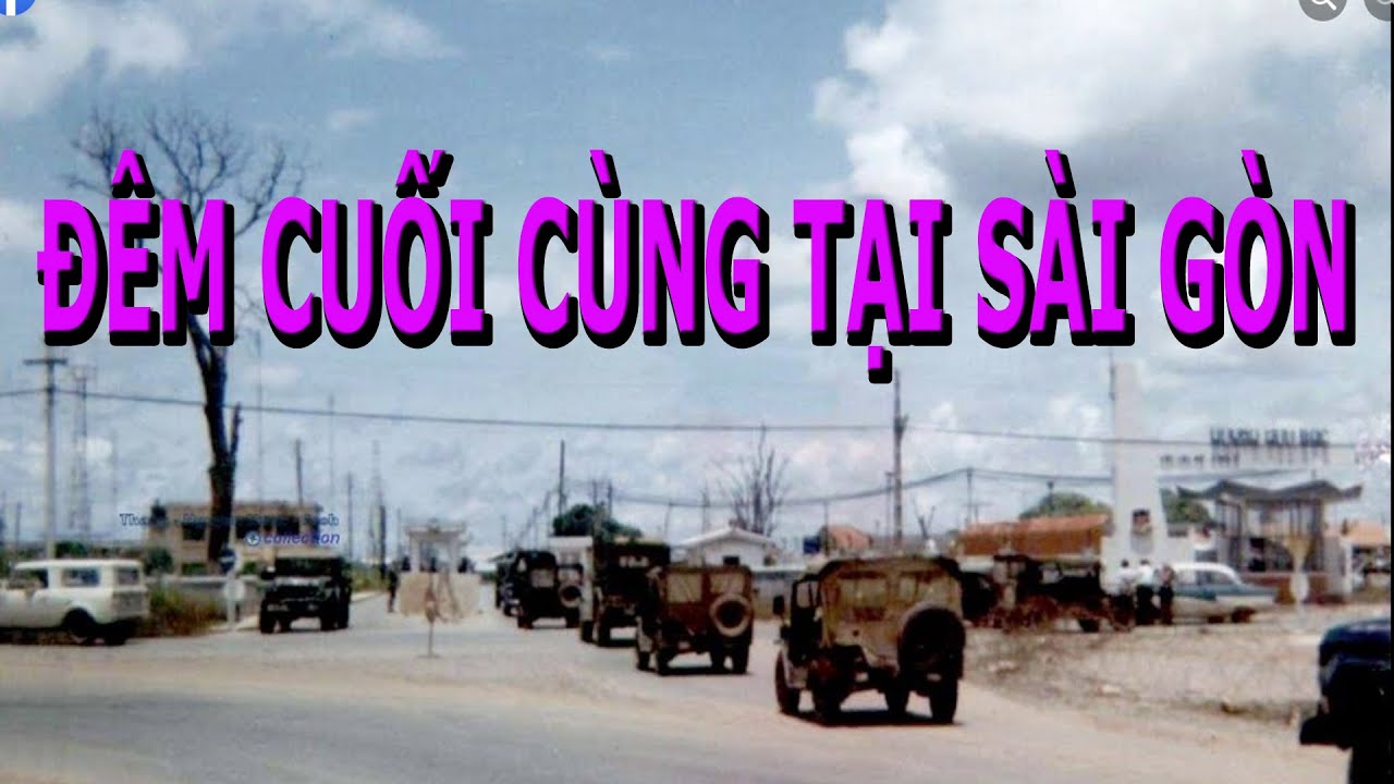 Đêm Cuối Cùng Tại Sài Gòn