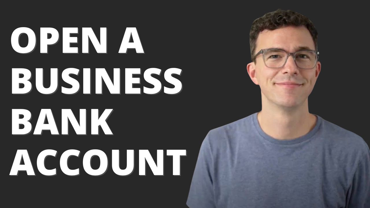How To Open A Business Bank Account