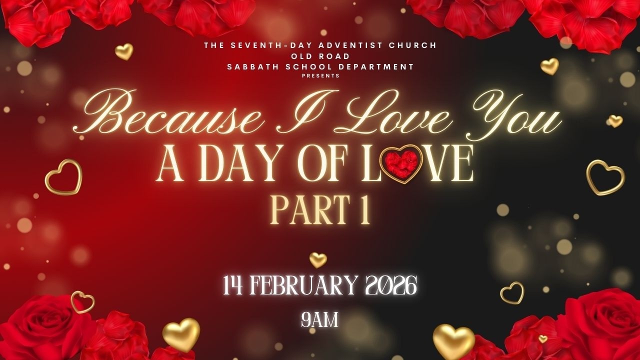 Old Road SDA Church Antigua LIVE Stream 14th February 2026 || A Day Of Love Pt 1