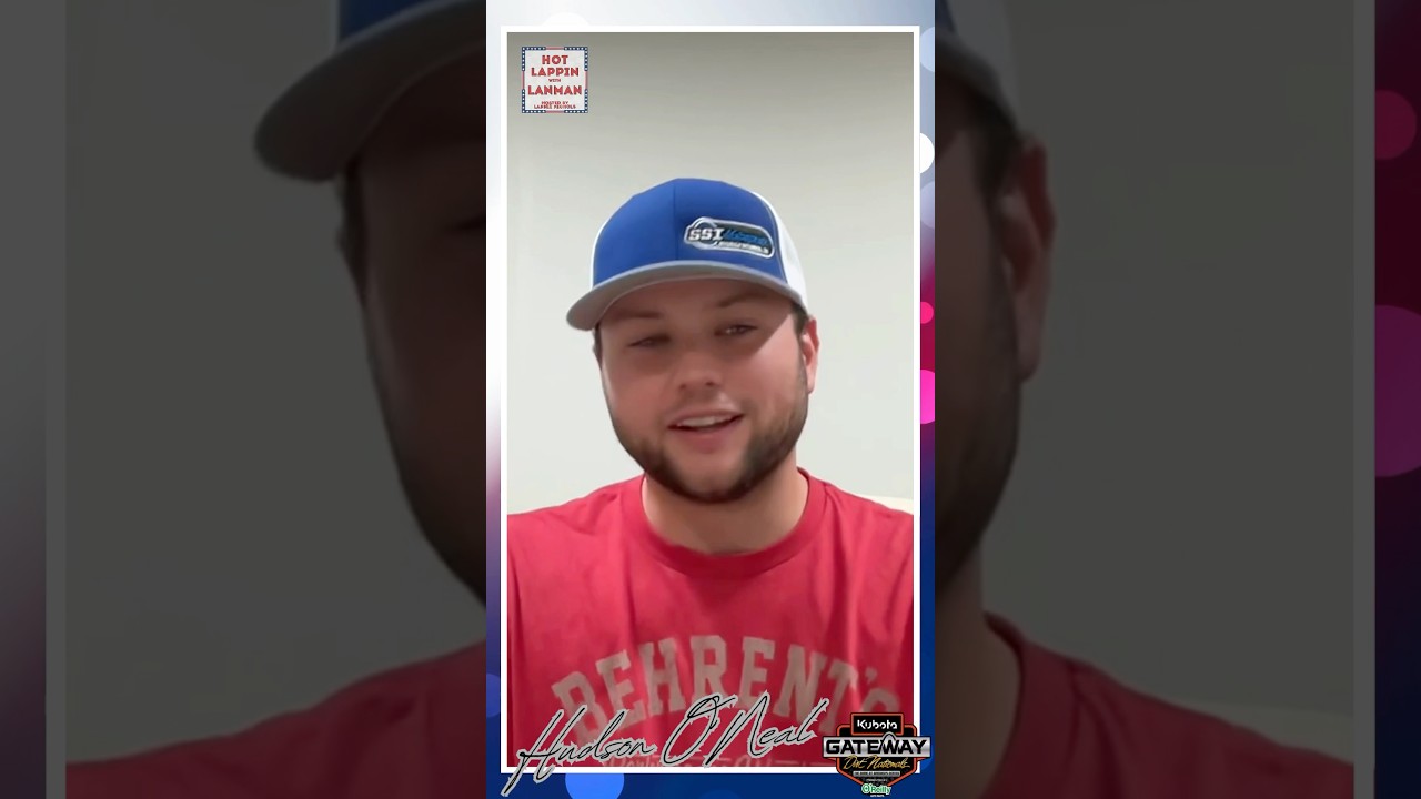 Hudson O'Neal’s love/hate relationship with the Gateway Dirt Nationals! 