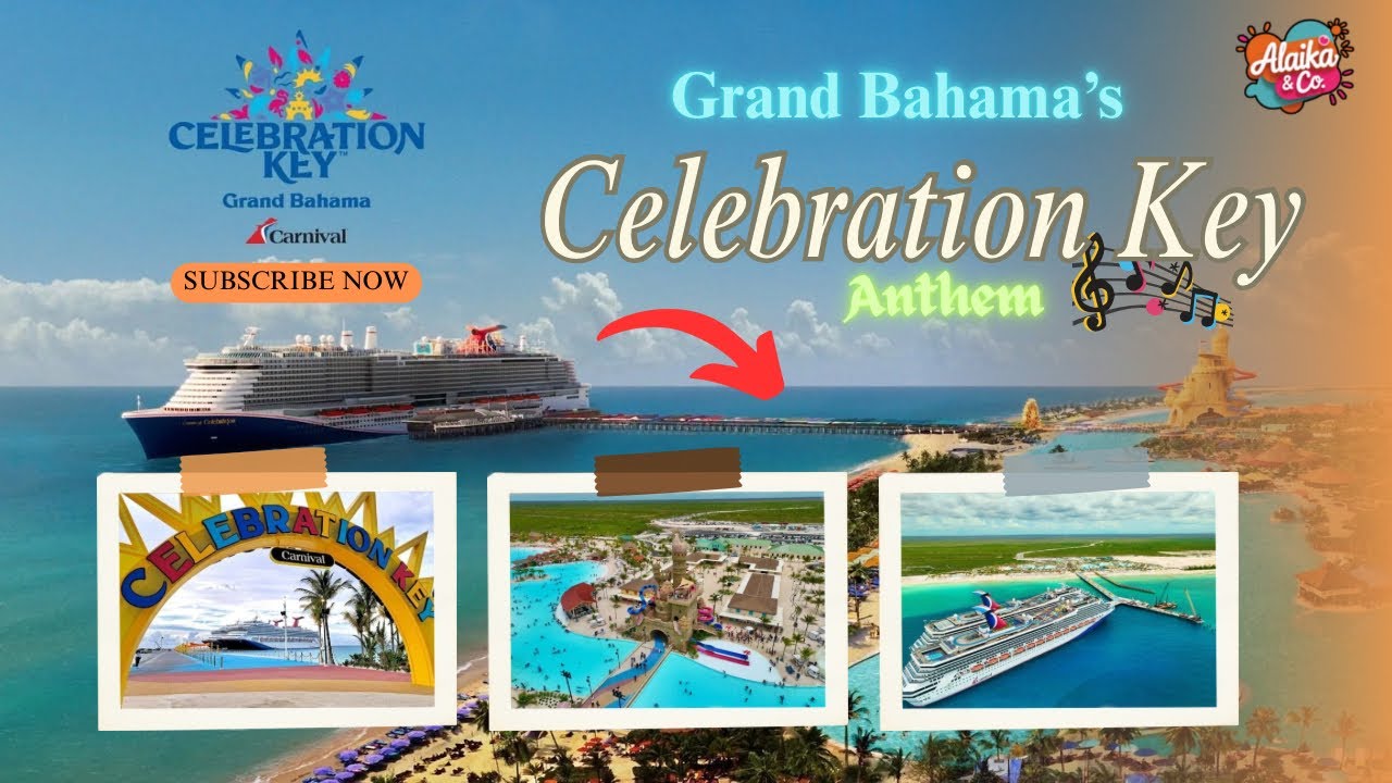 🎶#NowYouHaveTheKeyToCelebrate|Official Anthem for Grand Bahama’s Carnival Celebration Key|Carnival🛳️