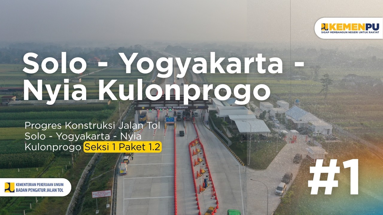 Progres Konstruksi Solo - Yogyakarta - Nyia Kulonprogo Part #1