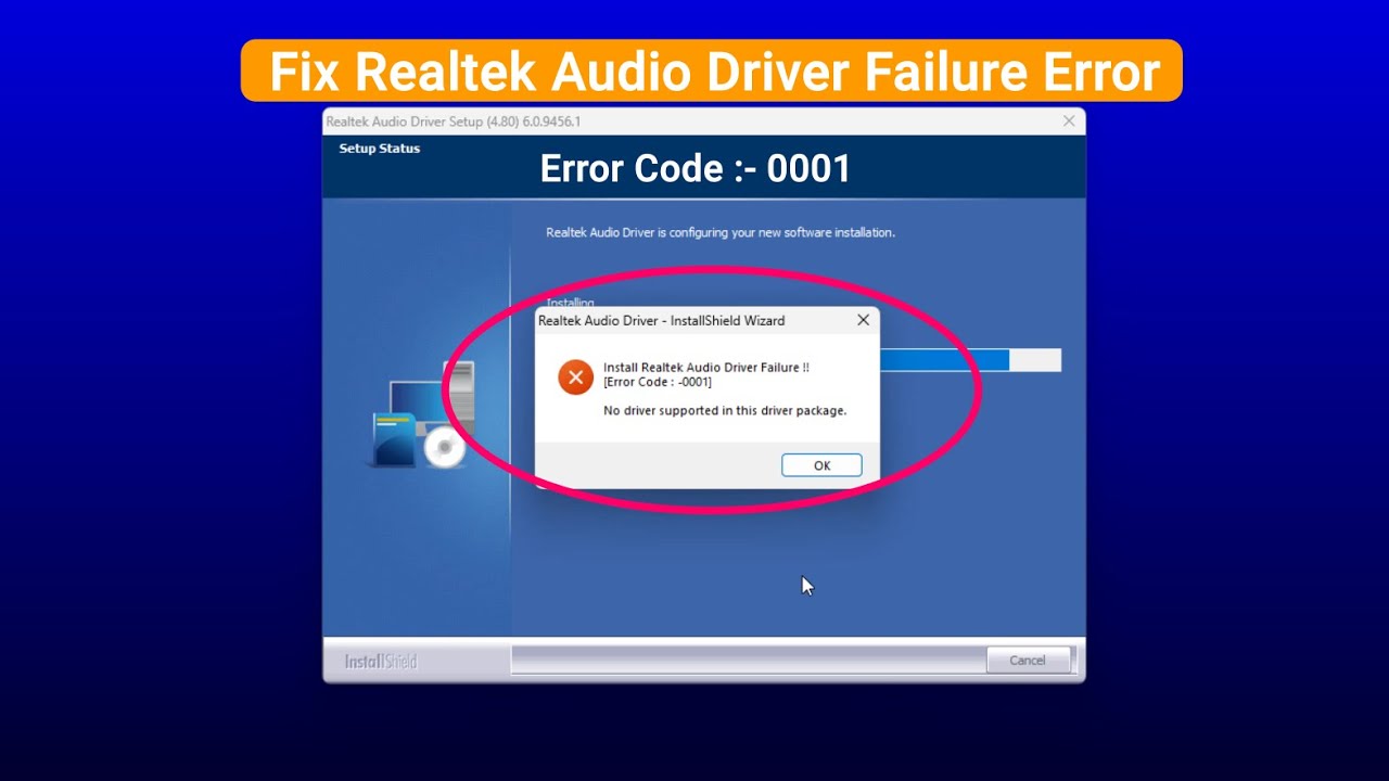 Install Realtek Hd Audio Driver Failure !! Error Code:- 0001 [Solved]