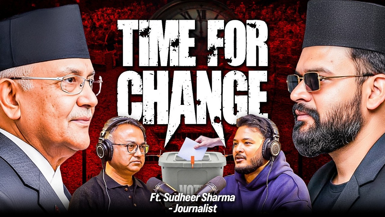 Ep:528 | Time for a Change | Can Nepal’s Politics Reform? | Sudheer Sharma | Sushant Pradhan Podcast