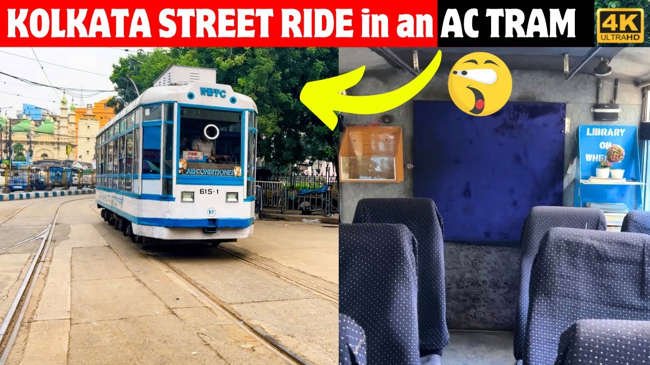 AC TRAM JOURNEY | Kolkata city |4K| Esplanade to Nonapukur