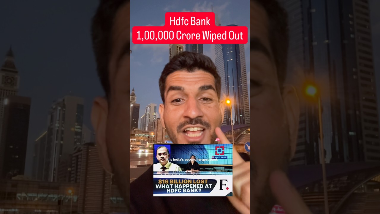 1,00,000 Crore Wiped out - Hdfc Bank