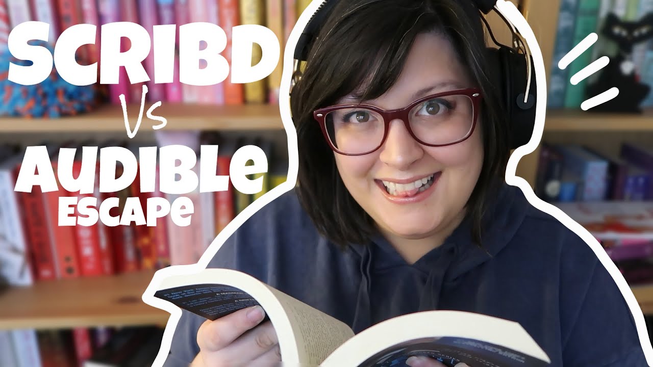 Scribd vs Audible Escape | Which one is worth it and what is your best option?