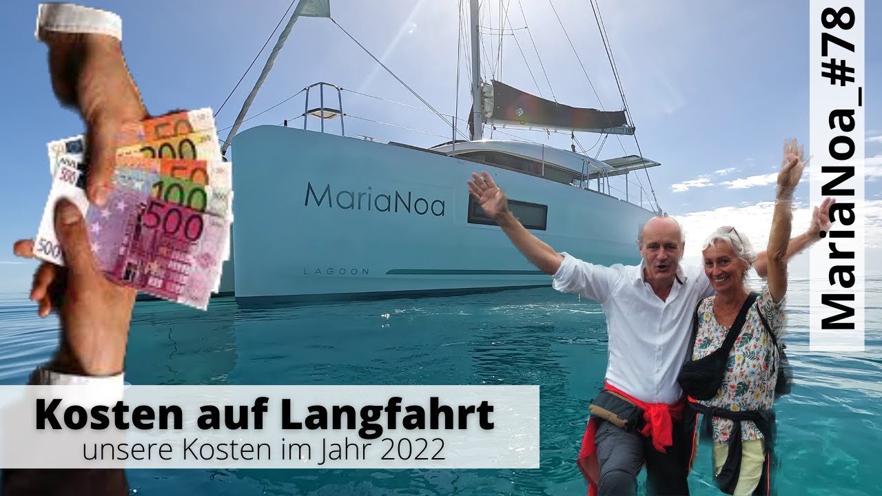 #78_Segeln-Kosten auf Langfahrt 2022