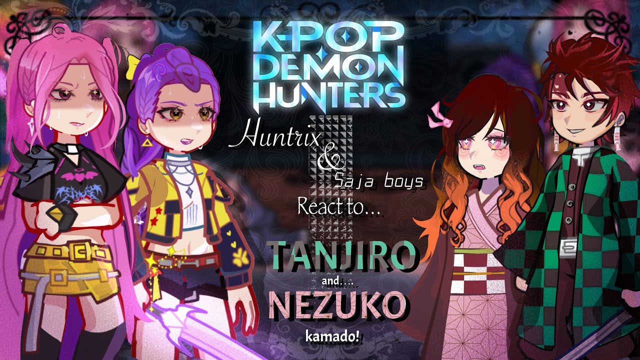 K-pop demon hunters react to Tanjiro & Nezuko kamado || KPDH X KNY || Made by yuk!ra sama 