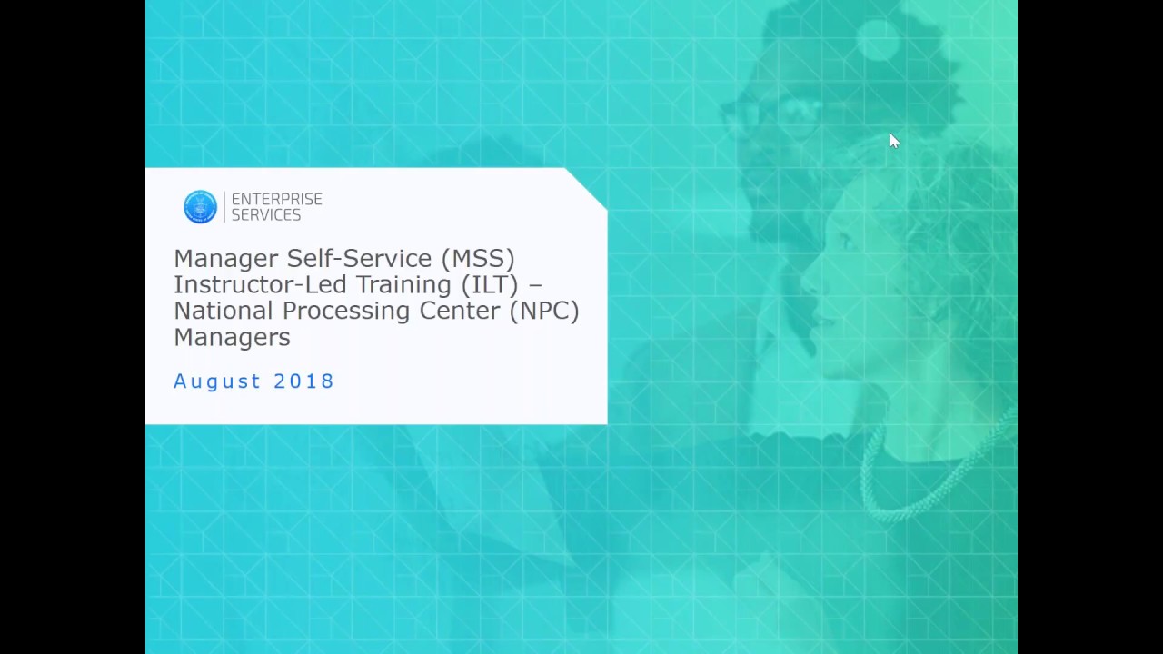 Enterprise Services Manager Self-Service (MSS) (NPC Managers)