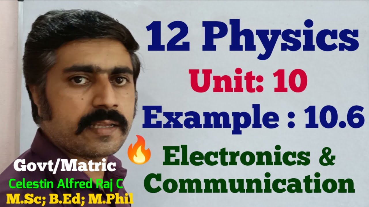 12 Physics|Example 10.6|Unit 10|Electronics and Communication|sky physics