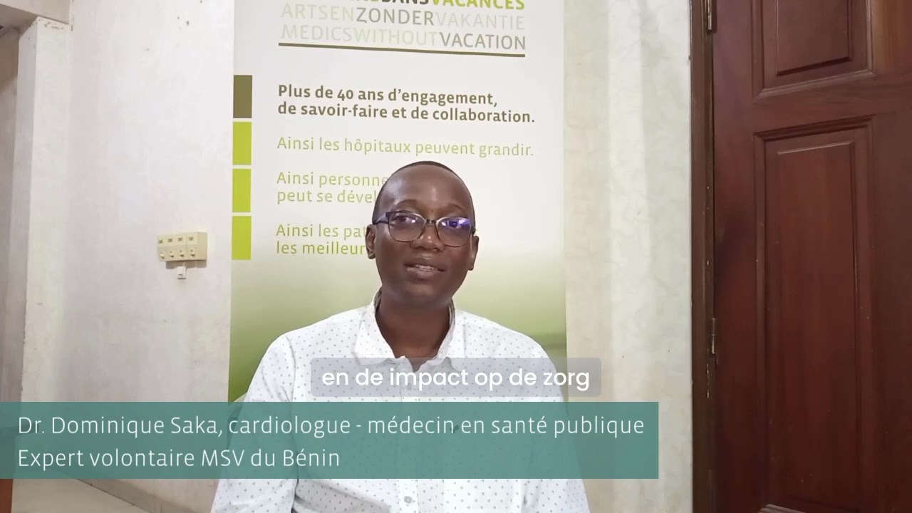 Getuigenis van een expert-vrijwilliger uit Benin: Dr. Dominique Saka