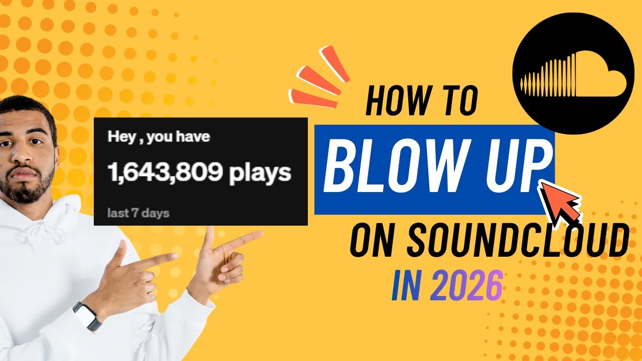 HOW TO BLOW UP ON SOUNDCLOUD IN 2026