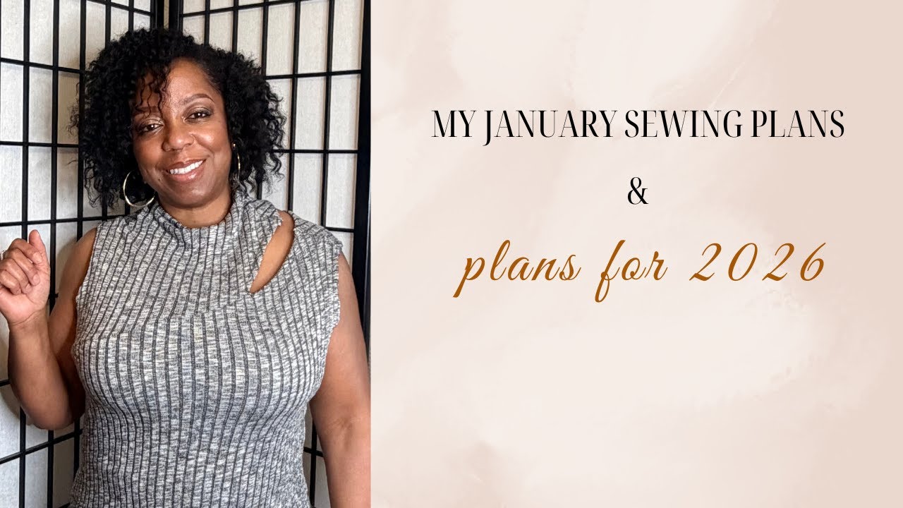 Мои планы на шитье в январе и планы на 2026 год.