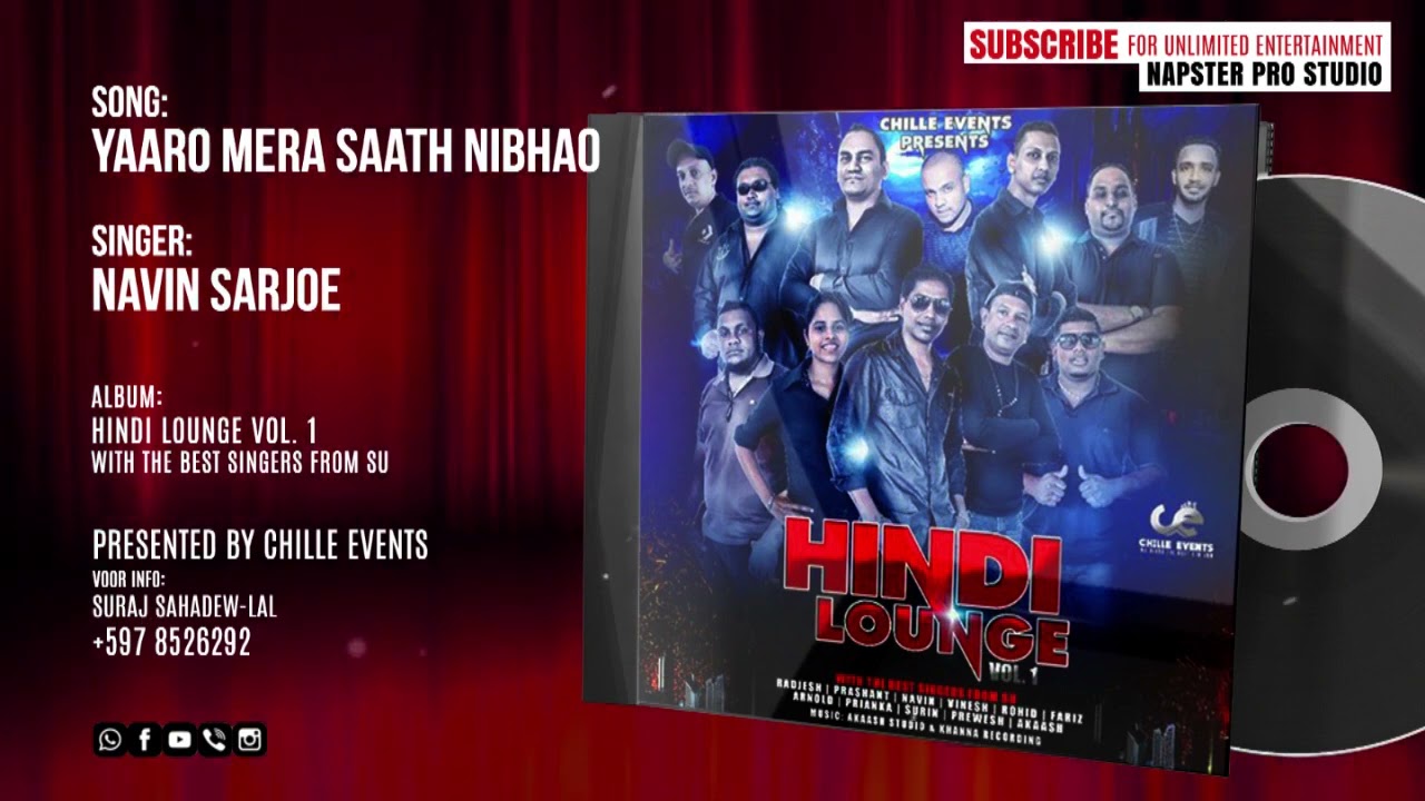 YAARO MERA SAATH NIBHAO | NAVIN SARJOE | HINDI LOUNGE VOL 1