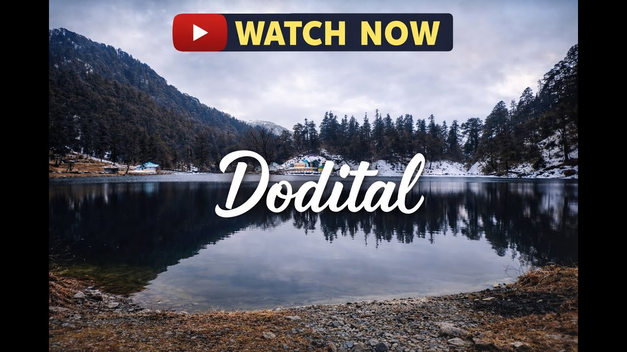 Dodital,Darwa Pass Trek Part-01| Uttarkashi | Complete Journey from Start to Summit