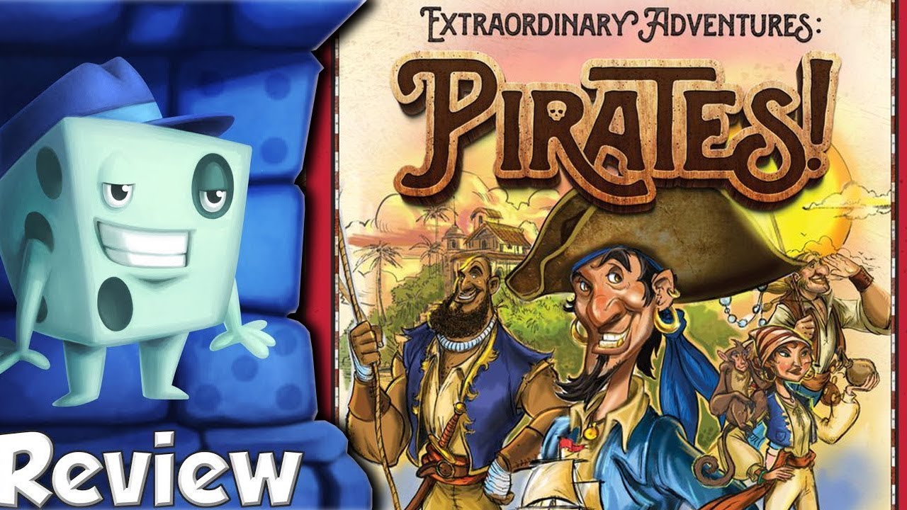 Extraordinary Adventures: Pirates Review - with Tom Vasel