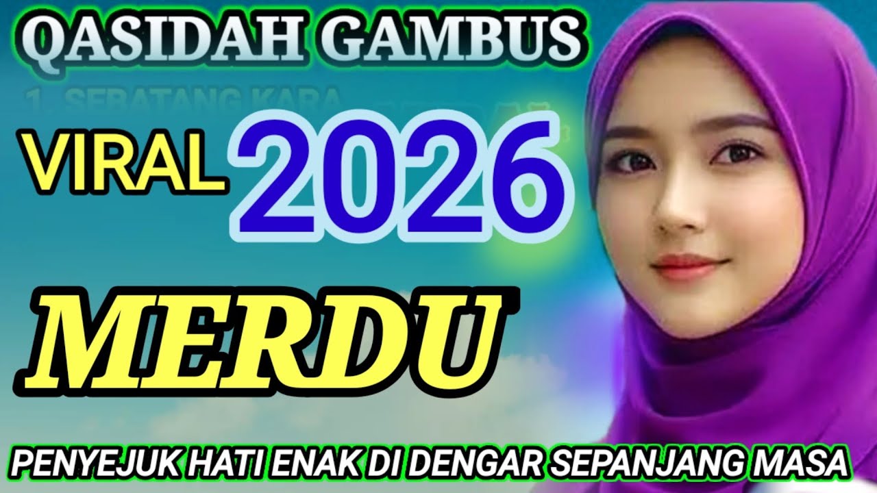 QASIDAH GAMBUS TERPOPULER 2026  MERDU ENAK DI DENGAR
