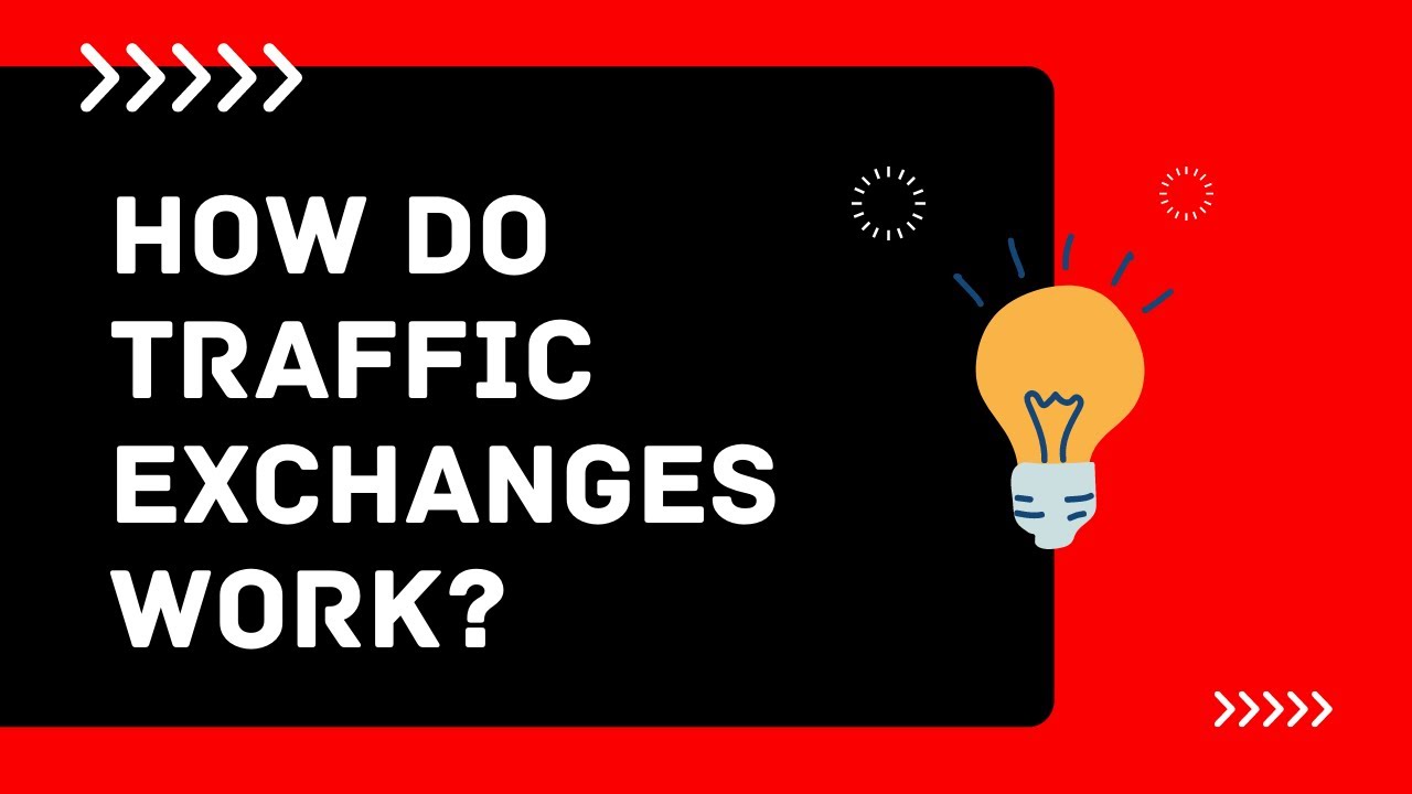 How Do Traffic Exchanges Work?