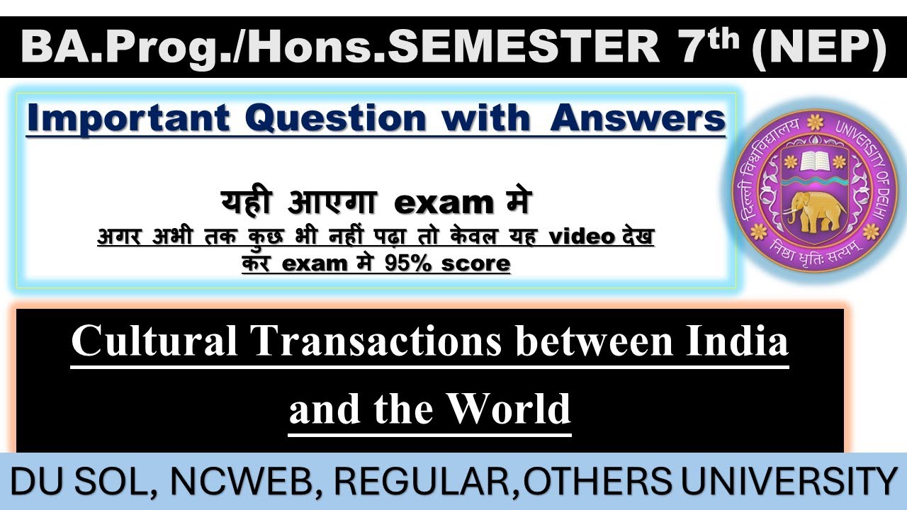 Cultural Transactions between India and the World || important quetion with Answer #semester7  #du