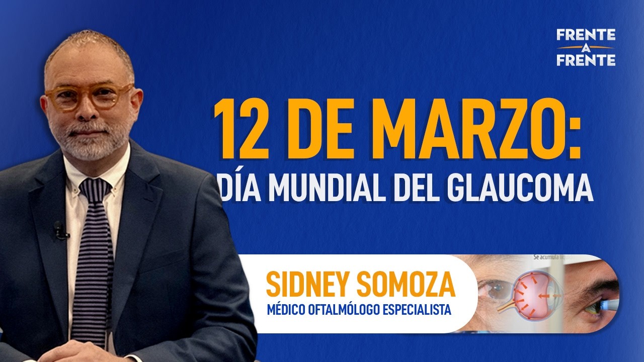 Resumen entrevista Dr. Sidney Somoza, Médico oftalmólogo especialista en Glaucoma.