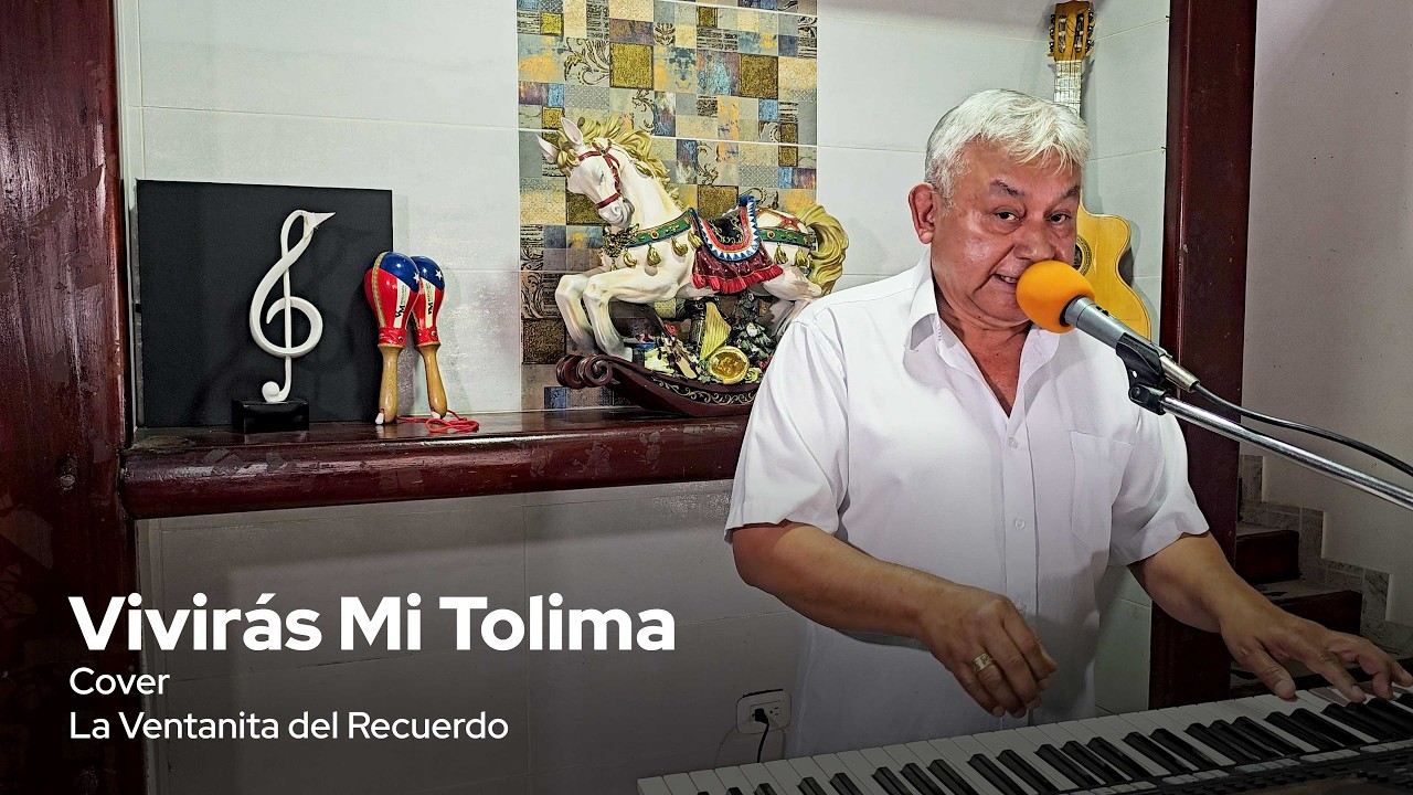 Vivirás mi Tolima | La Ventanita del Recuerdo | Cover - Gustavo Lizcano