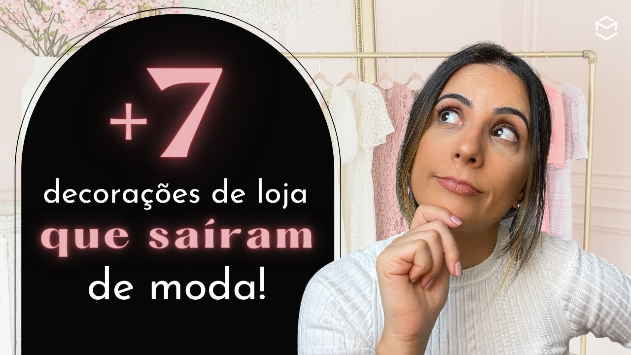 7 decorações de loja que saíram de moda - parte 2