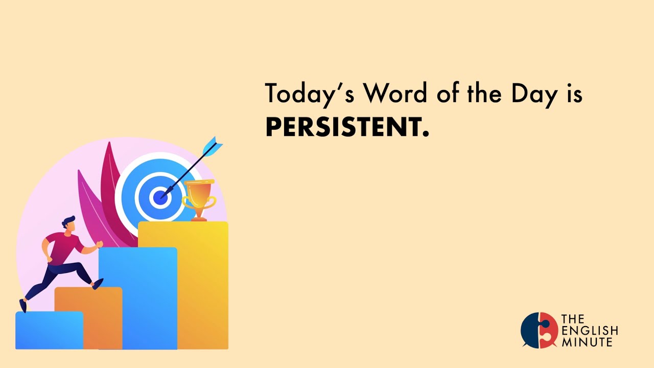 Word of the Day | Persistent | Learn English in 1 Minute | Speak English Confidently