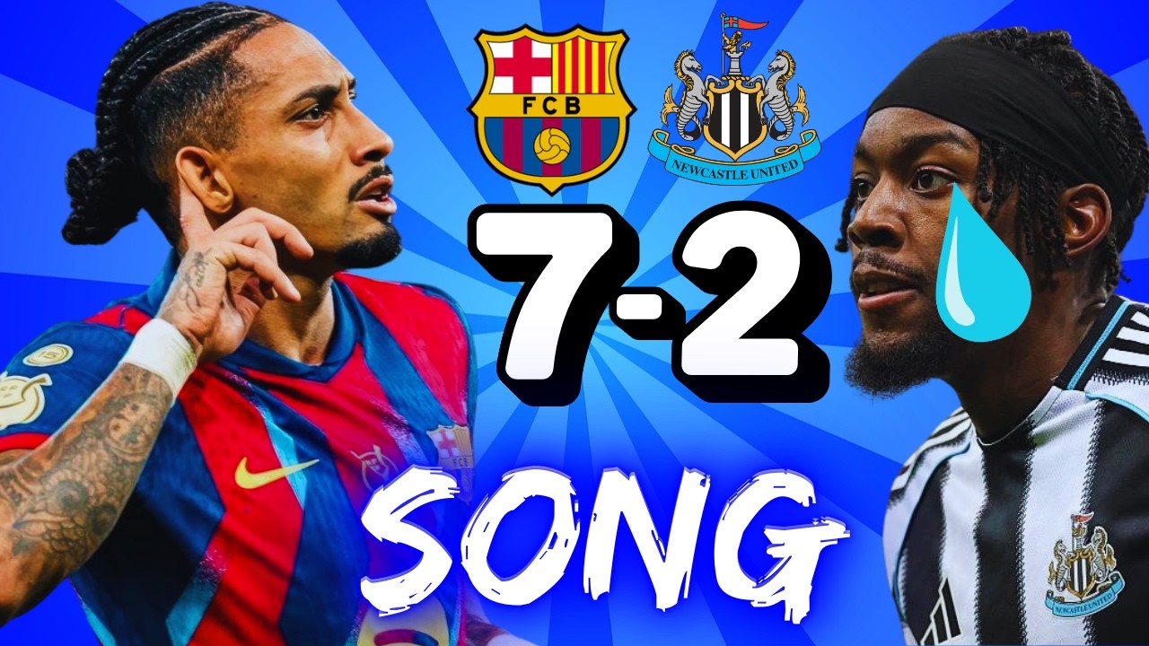 ♫ BARCELONA 7-2 NEWCASTLE | PARODY UCL SONG ♫