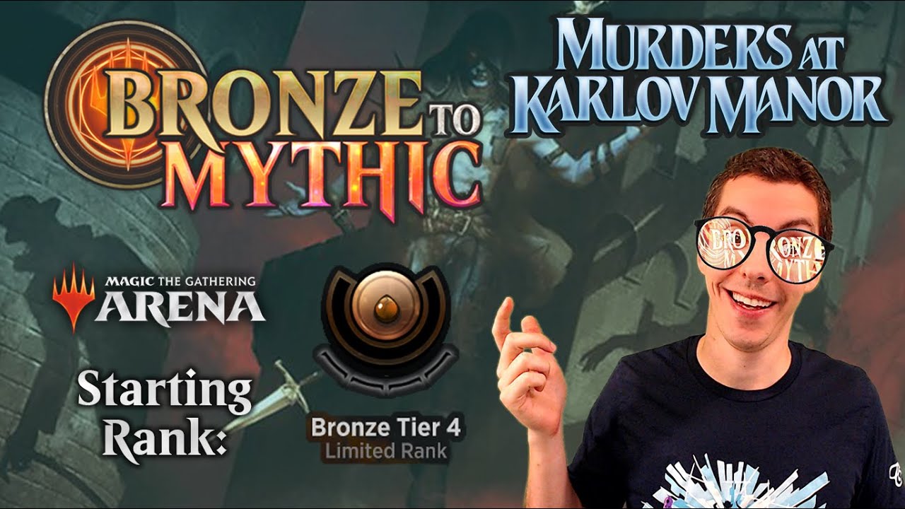 🥉 Bronze To Mythic: Episode 1 - Starting Rank: Bronze 4 - (MTG Arena: Karlov Manor Draft) MKM