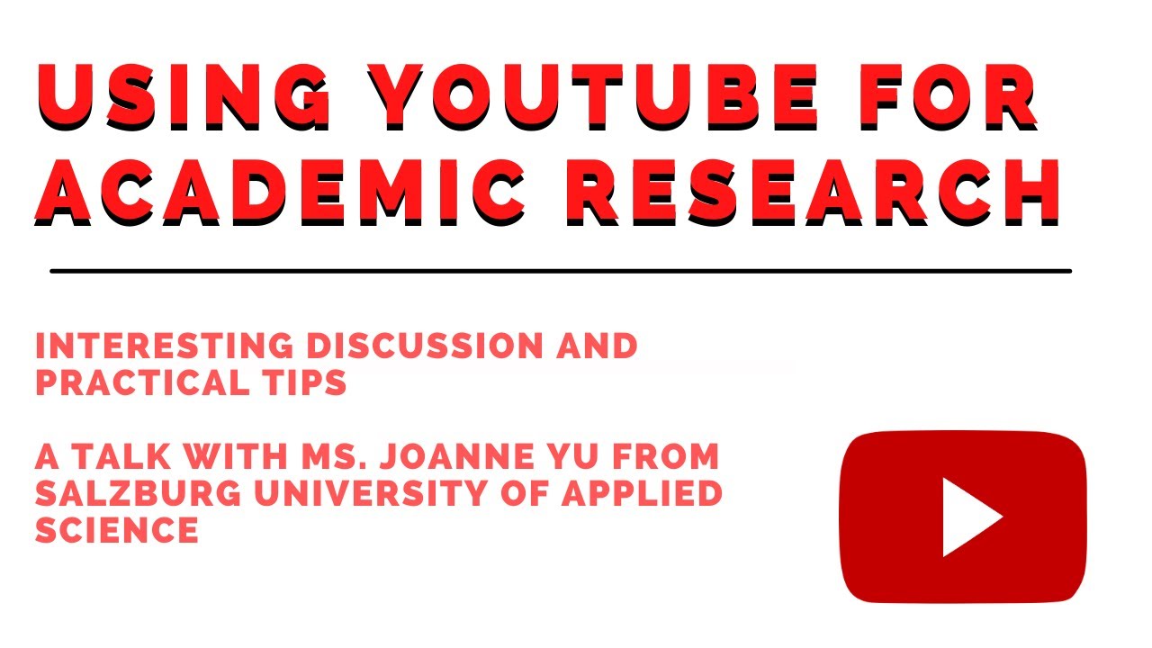 Using YouTube for Academic Research: Practical Tips