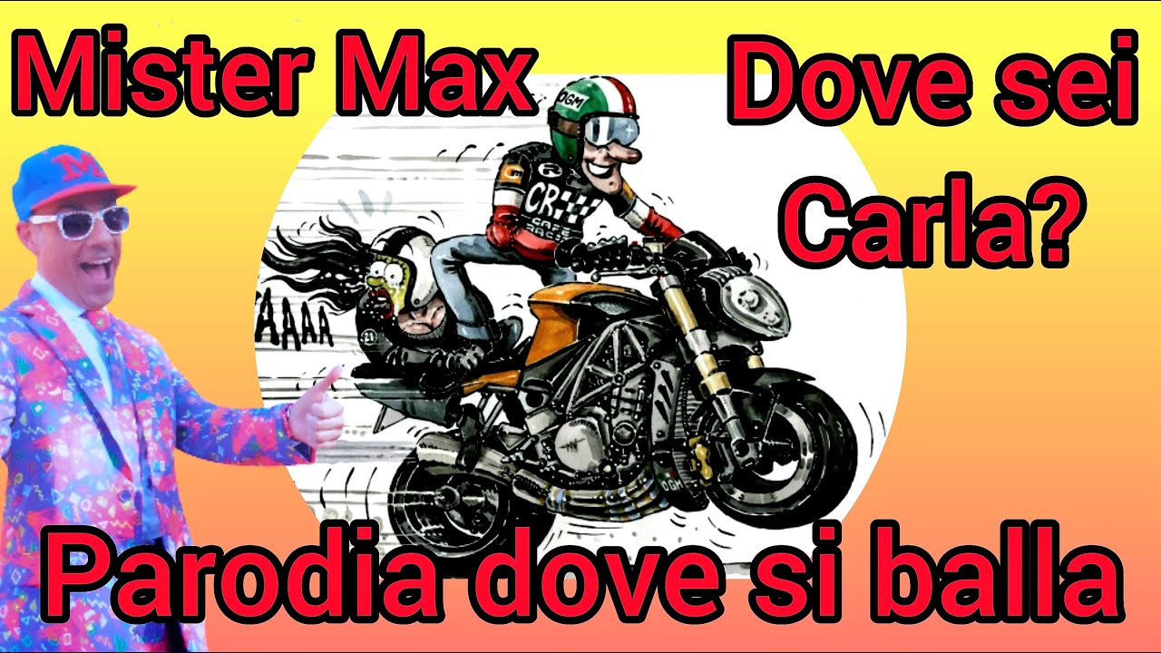 Mister Max - Dove sei Carla ( Parodia Dove si balla )
