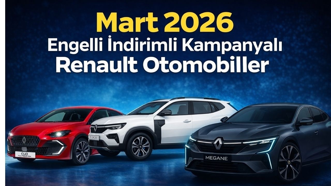 Mart 2026 Engelli Raporuyla Alınabilen RENAULT OTOMOBİLLER Güncel İndirimli Fiyatları-Renault Boreal