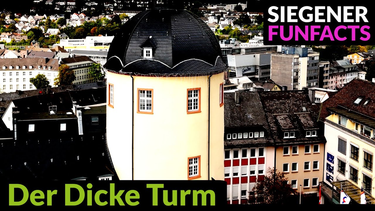 Siegener FunFacts | Der Dicke Turm