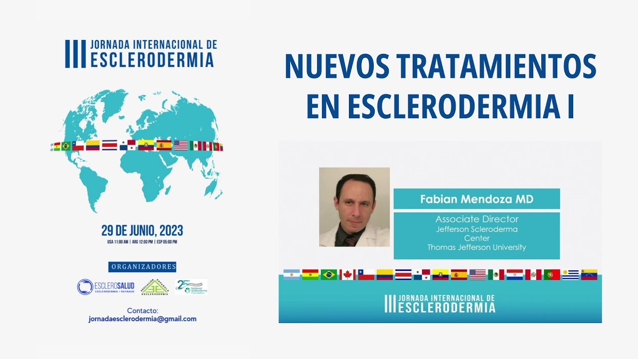 Nuevos Tratamientos Esclerodermia I. Dr. Fabian Mendoza. III Jornada Internacional Esclerodermia.