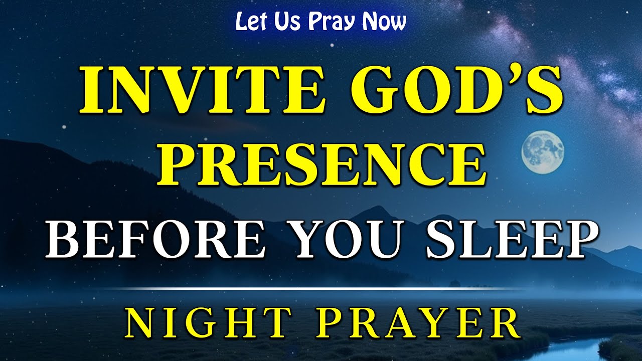 A Blessed Bedtime Prayer for Sleep & Protection 🙏 Invite God’s Presence Tonight | Bedtime Prayer
