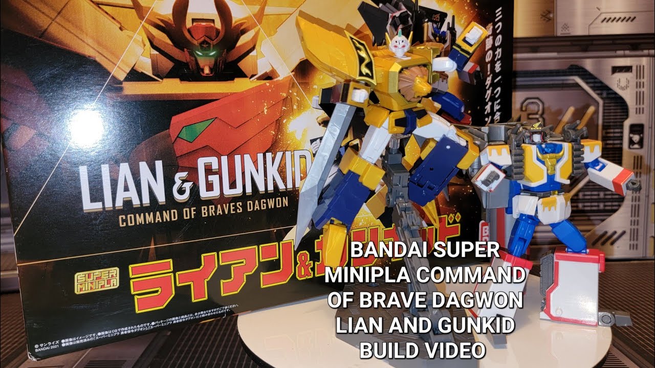 BANDAI SUPER MINIPLA COMMAND OF BRAVE DAGWON LIAN AND GUNKID BUILD VIDEO