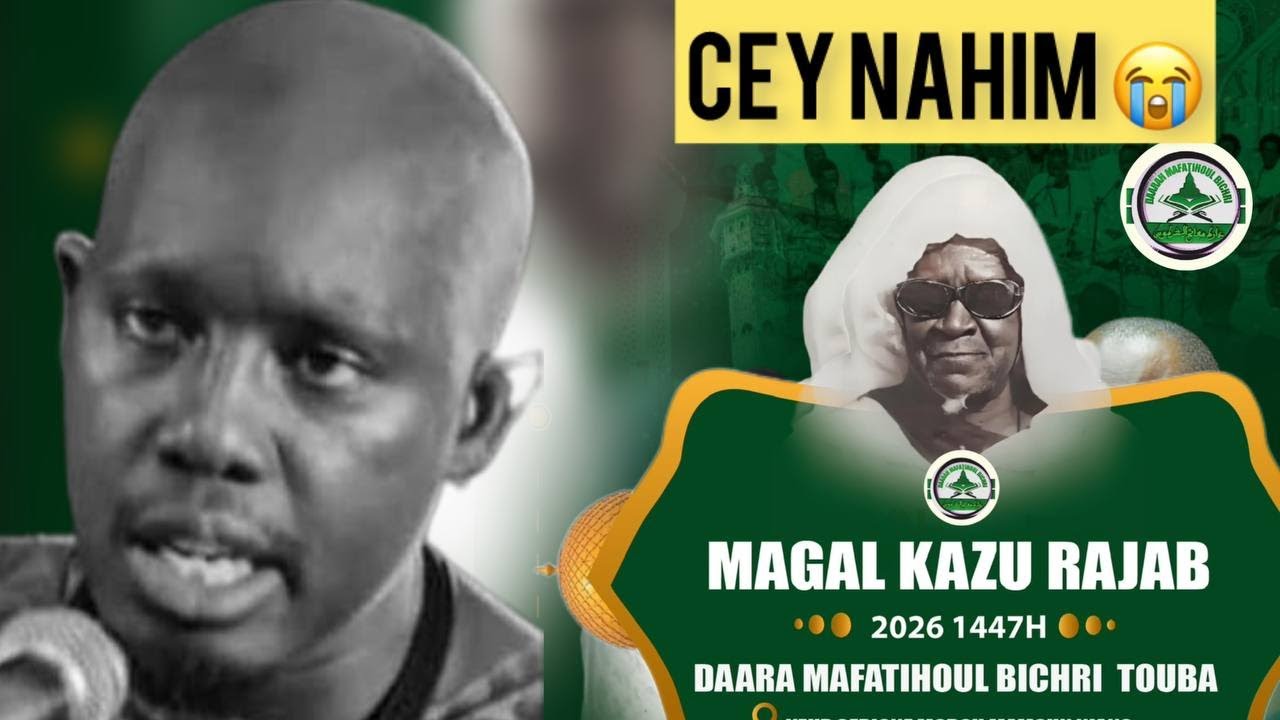 MAFATIHOUL DJINANE KOUREL 1 MAFATIHOUL BICHRI TOUBA MAGAL KAZU RAJAB 2026