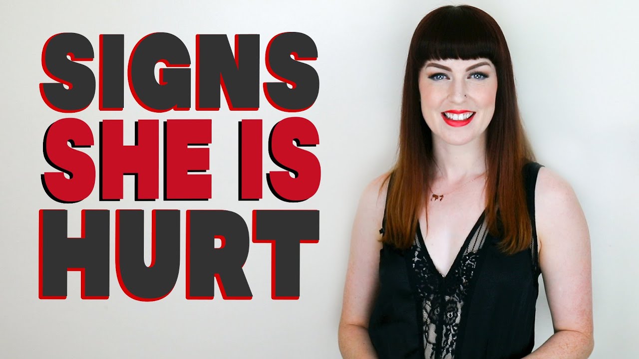 Signs she is hurt | Guys must watch