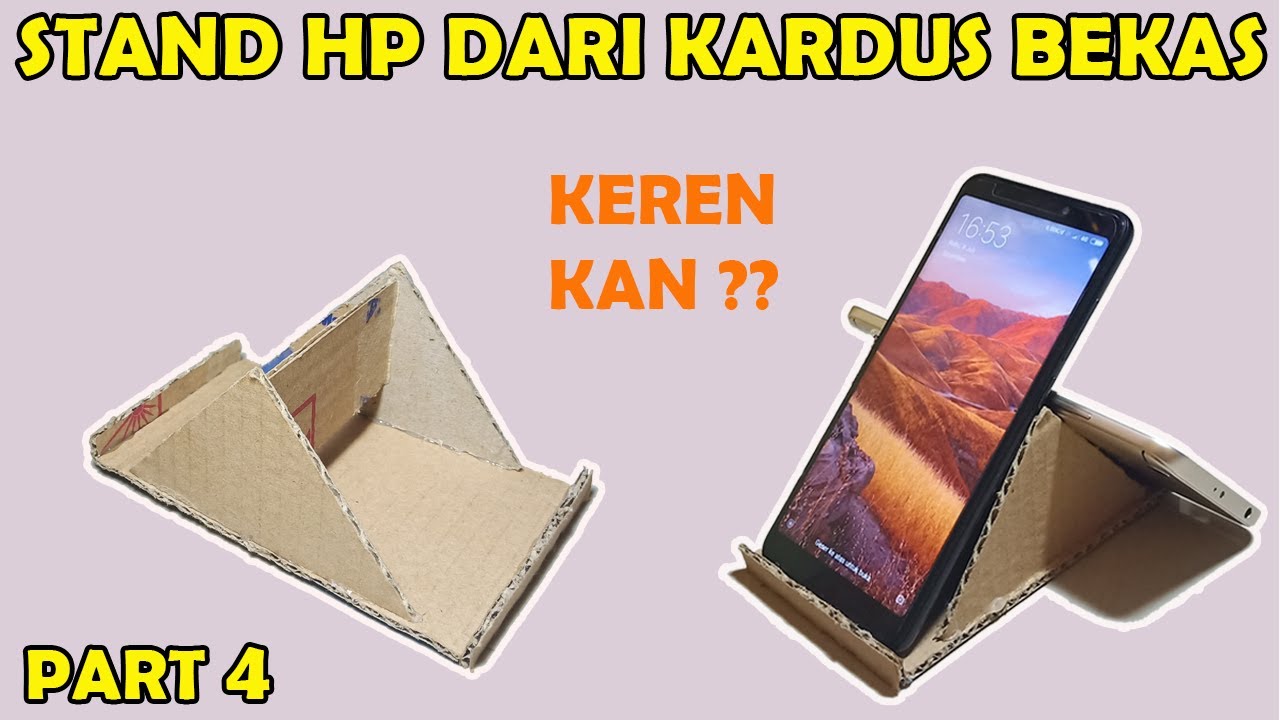 Cara Membuat Dudukan HP dari Kardus Bekas Mudah dan Keren - How to Make Phone Holder From Cardboard