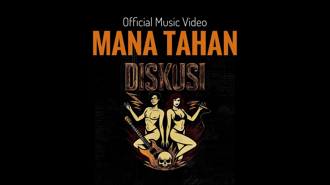 Mana Tahan - Diskusi (Official Music Video)