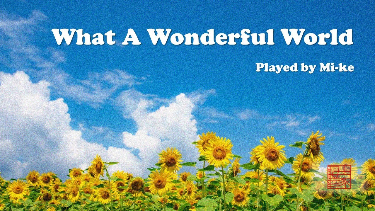 What a wonderful world - Louis Armstrong - Cover - Pocket Sax - Xaphoon - み家 Mi-ke (Michi plays)