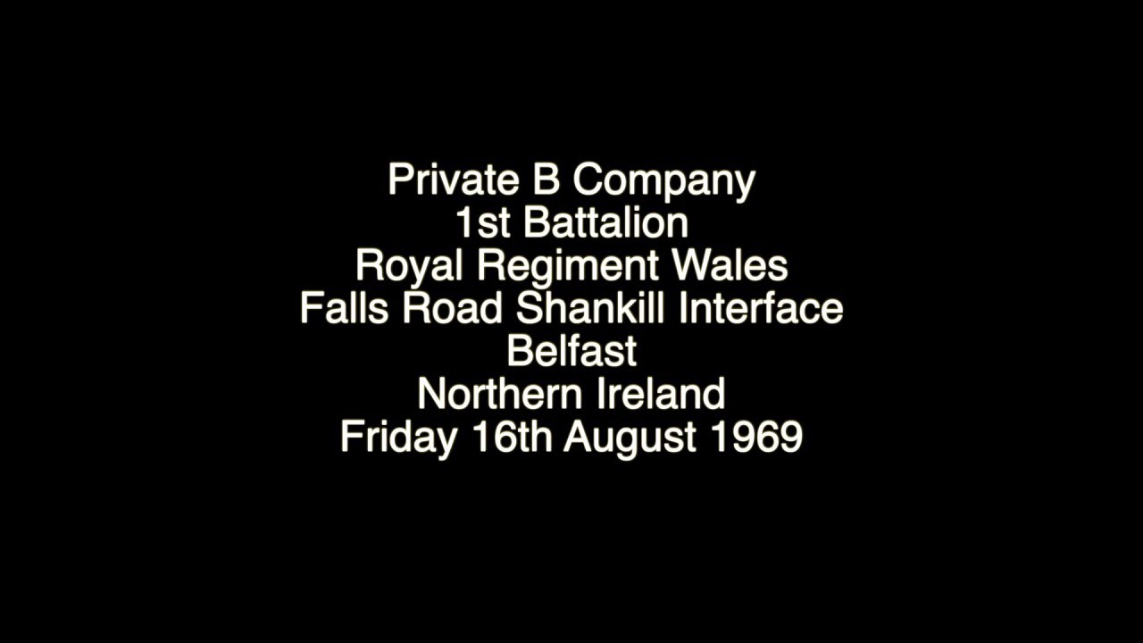 Royal Regiment Wales Northern Ireland - Friday 16th August 1969