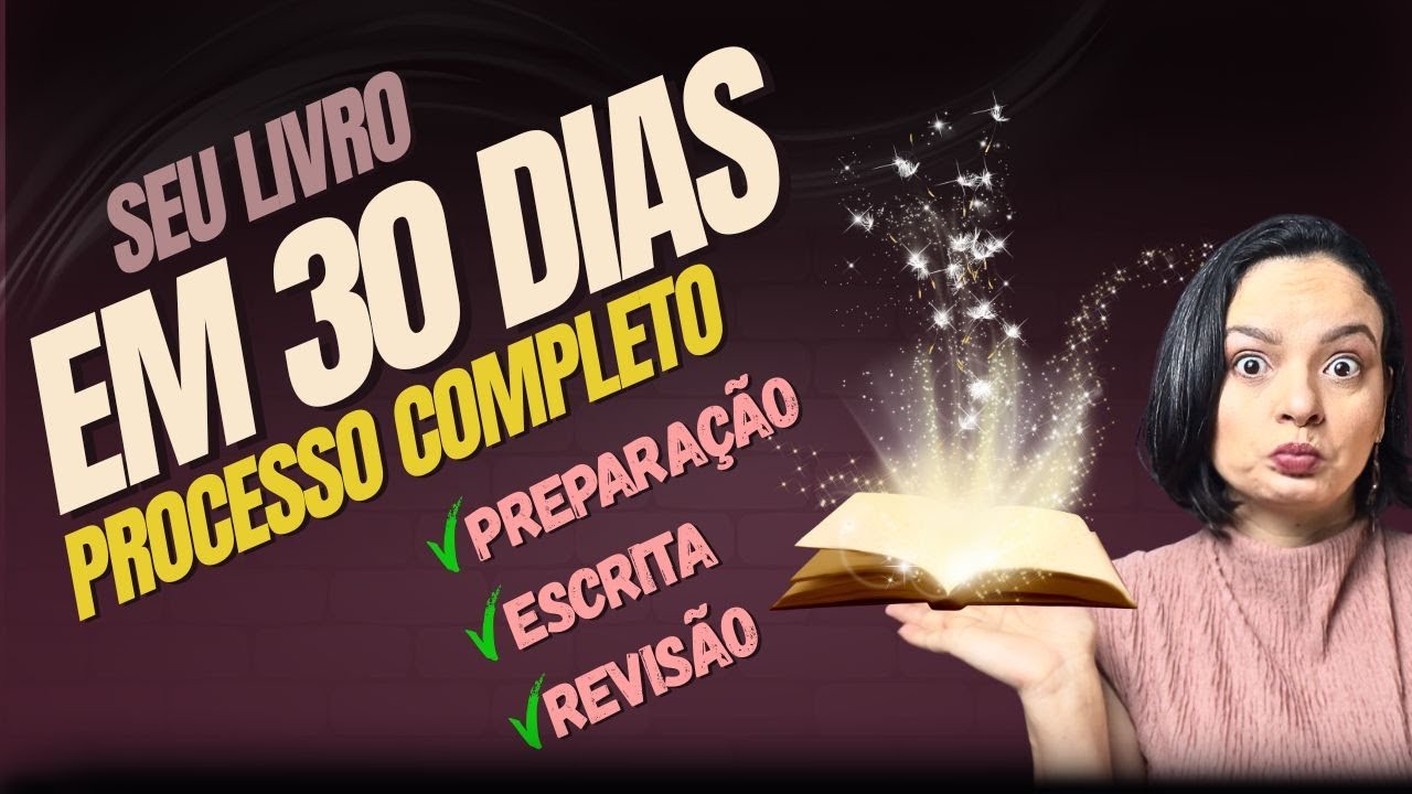 De Ideia a Manuscrito em 30 Dias: Meu Processo COMPLETO de Escrita