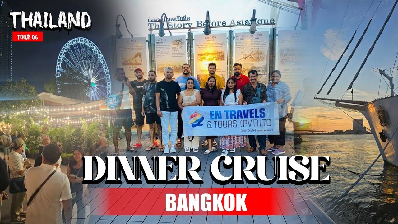 Dinner Cruise In Bankok | බැංකොක් සිටි එක වටේ නැවක ගිහින් ගත්ත ඩිනර් එක | #bankok | #thailand 