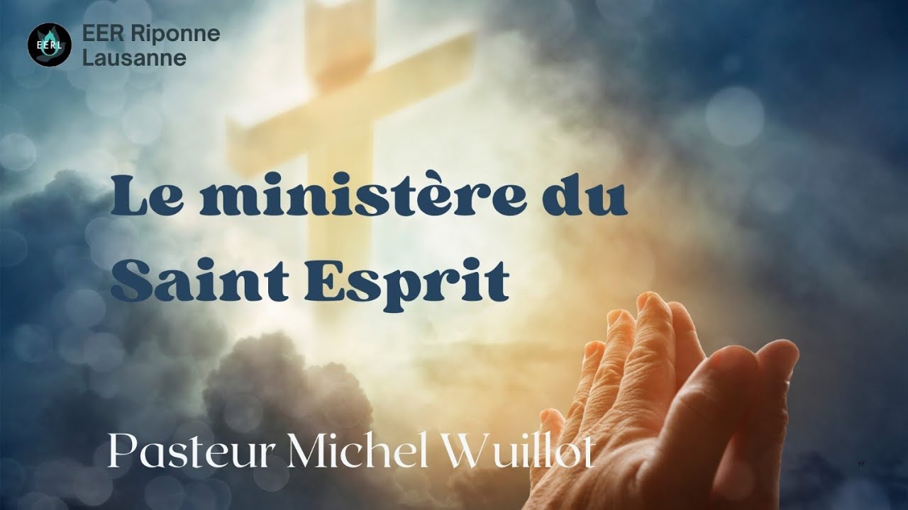 L'écoute - Le ministère du Saint-Esprit || Michel Wuillot - 11/01/2026