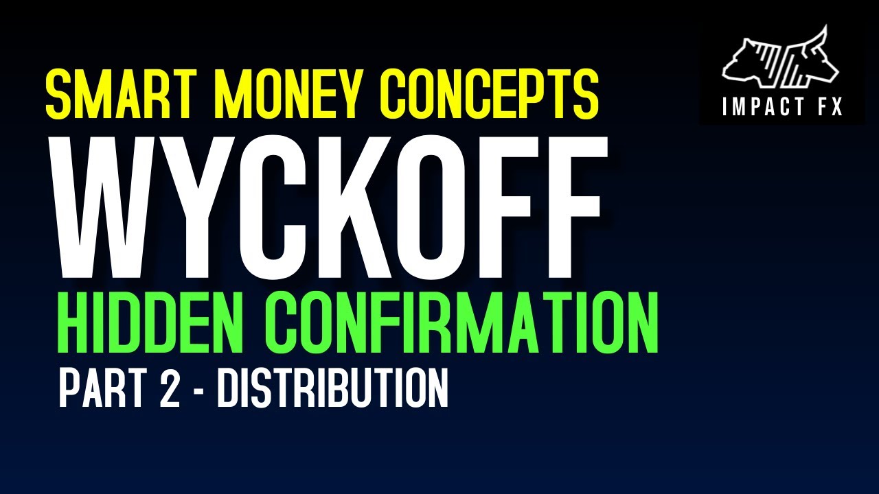WYCKOFF Part 2: Distribution Hidden Confirmation Inside Supply